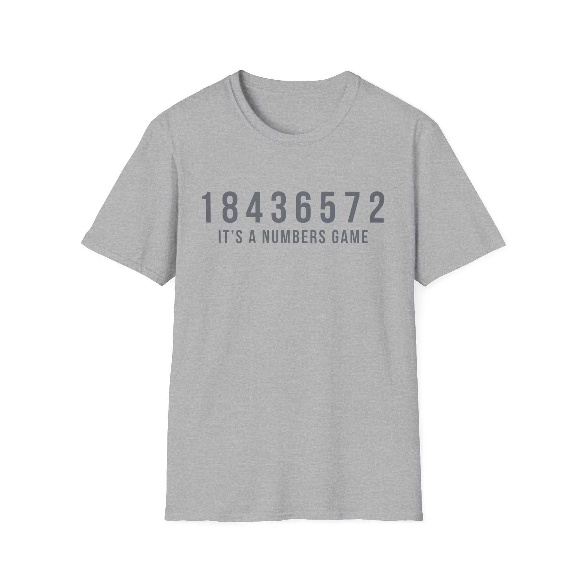 It’s A Numbers Game T-Shirt