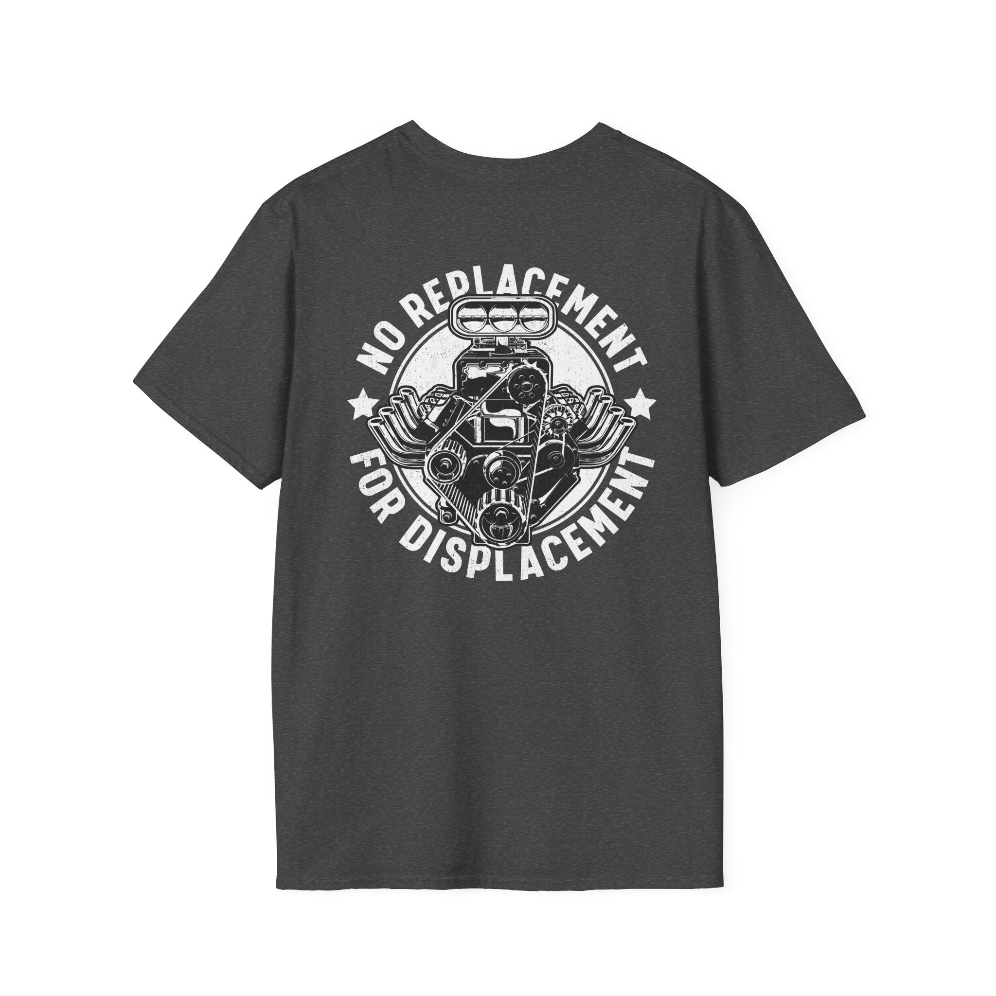 No Replacement For Displacement V8 T-shirt