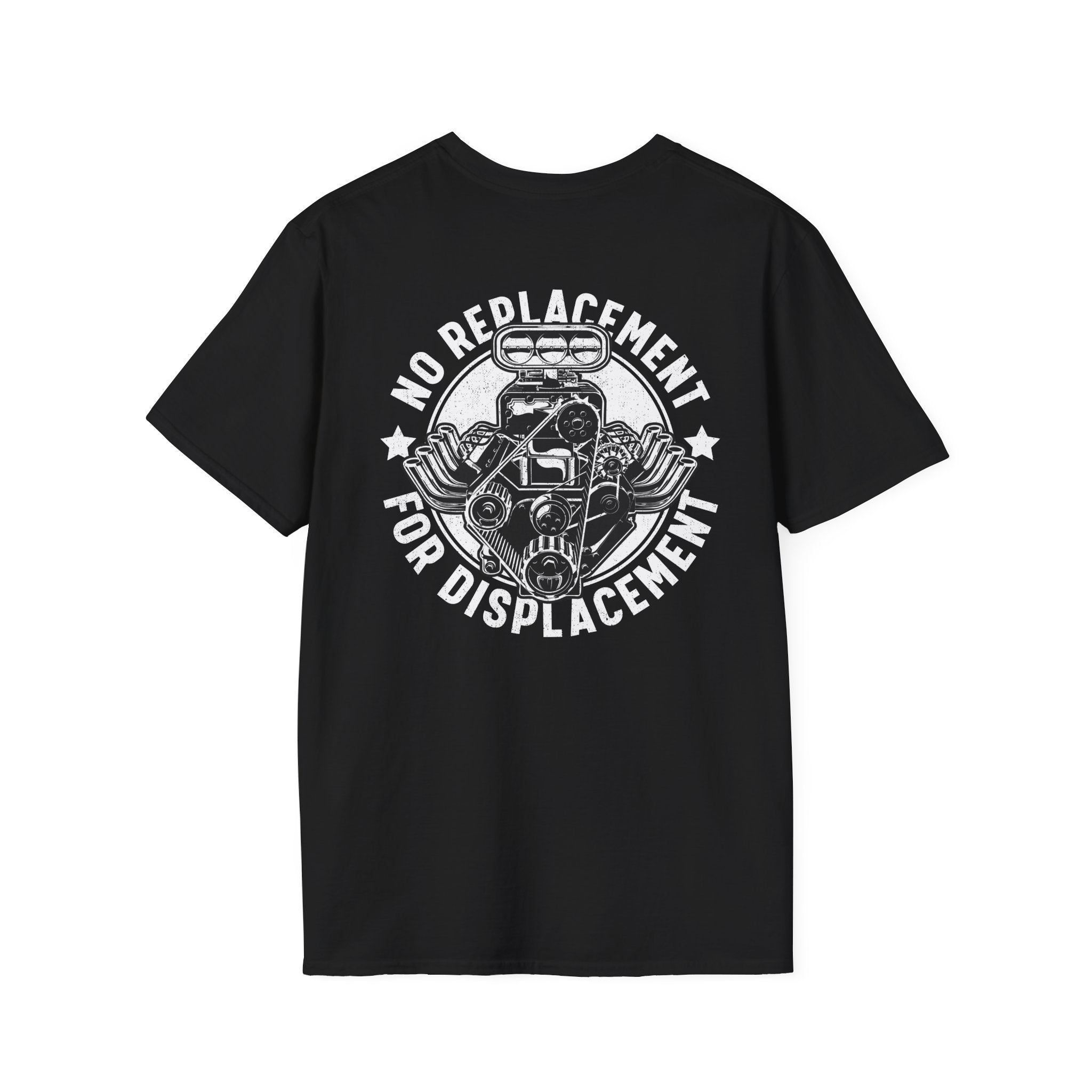 No Replacement For Displacement V8 T-shirt