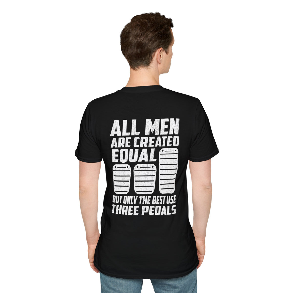 Only The Best Use Three Pedals - Manual T-shirt