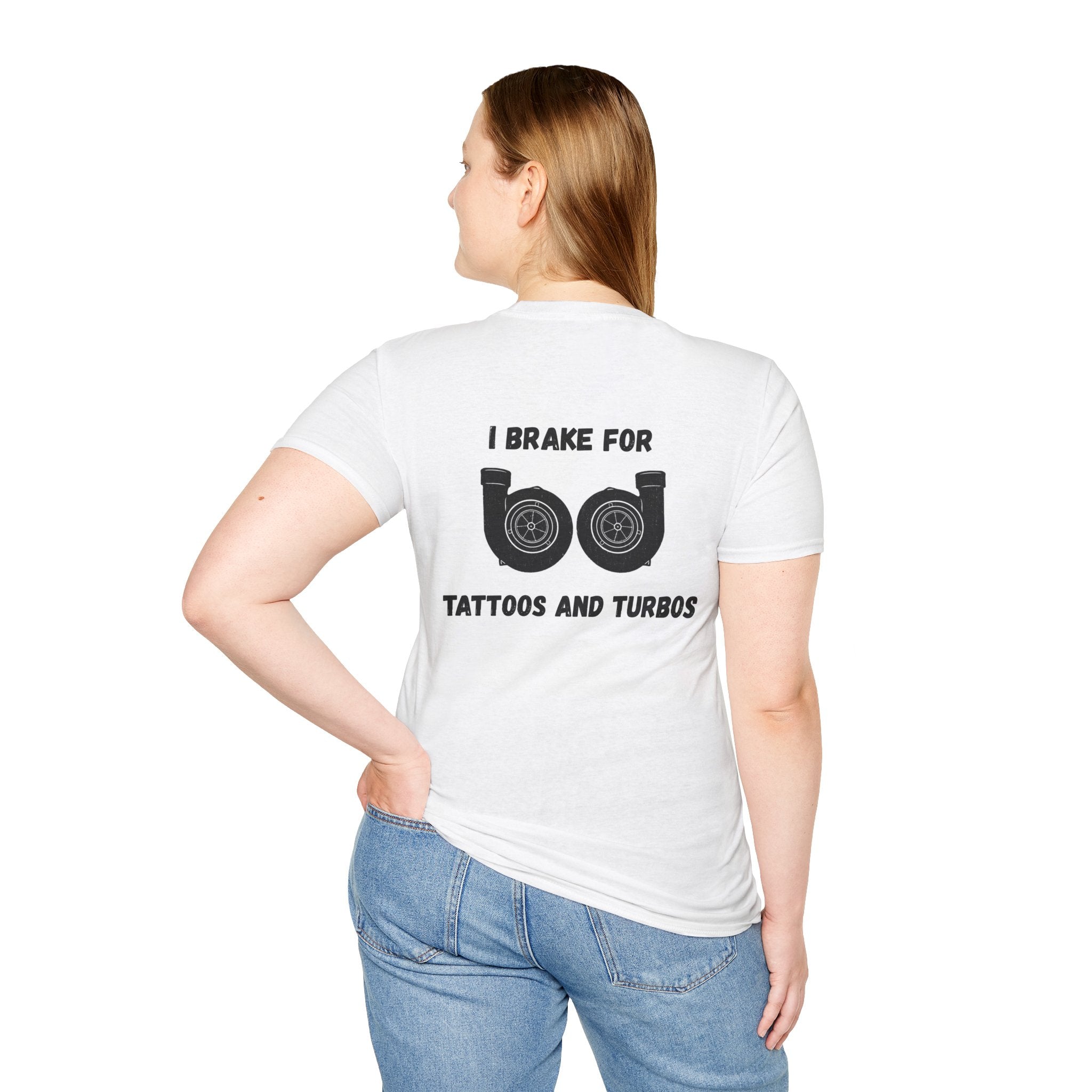 I Brake For Tattoos And Turbos (Back) T-shirt