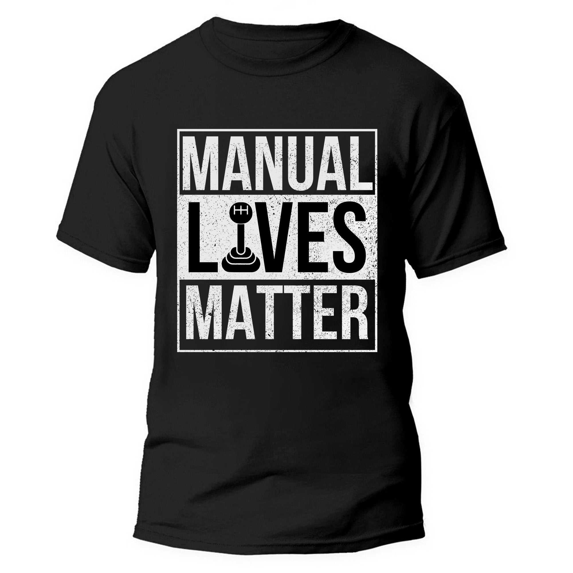 Manual Lives Matter - Manual Car Enthusiast T-shirt