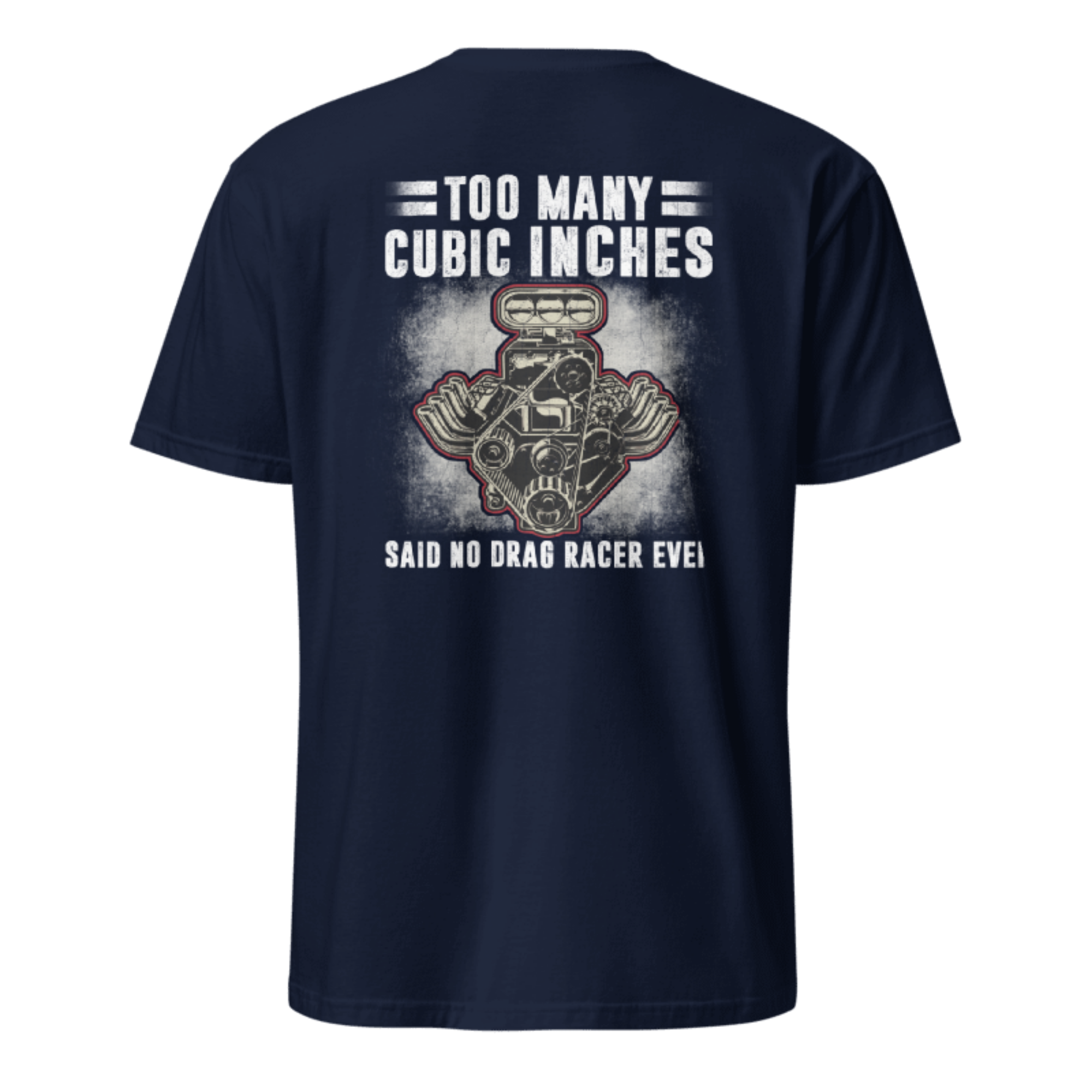 Too Many Cubic Inches V8 T-shirt