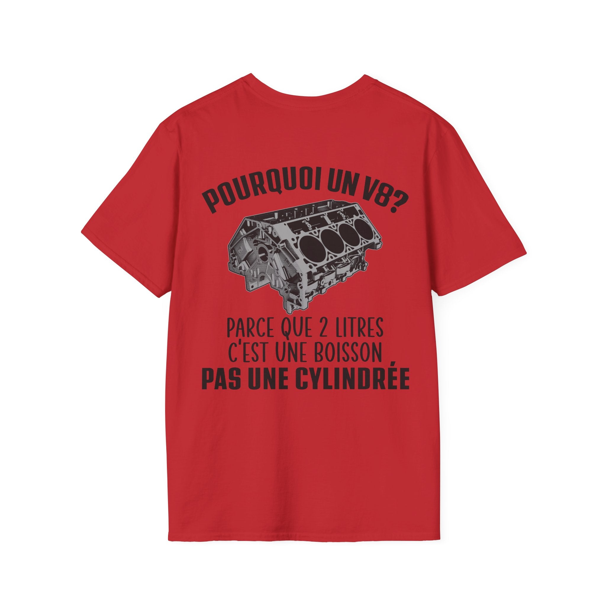 Pourquoi un V8? T-shirt