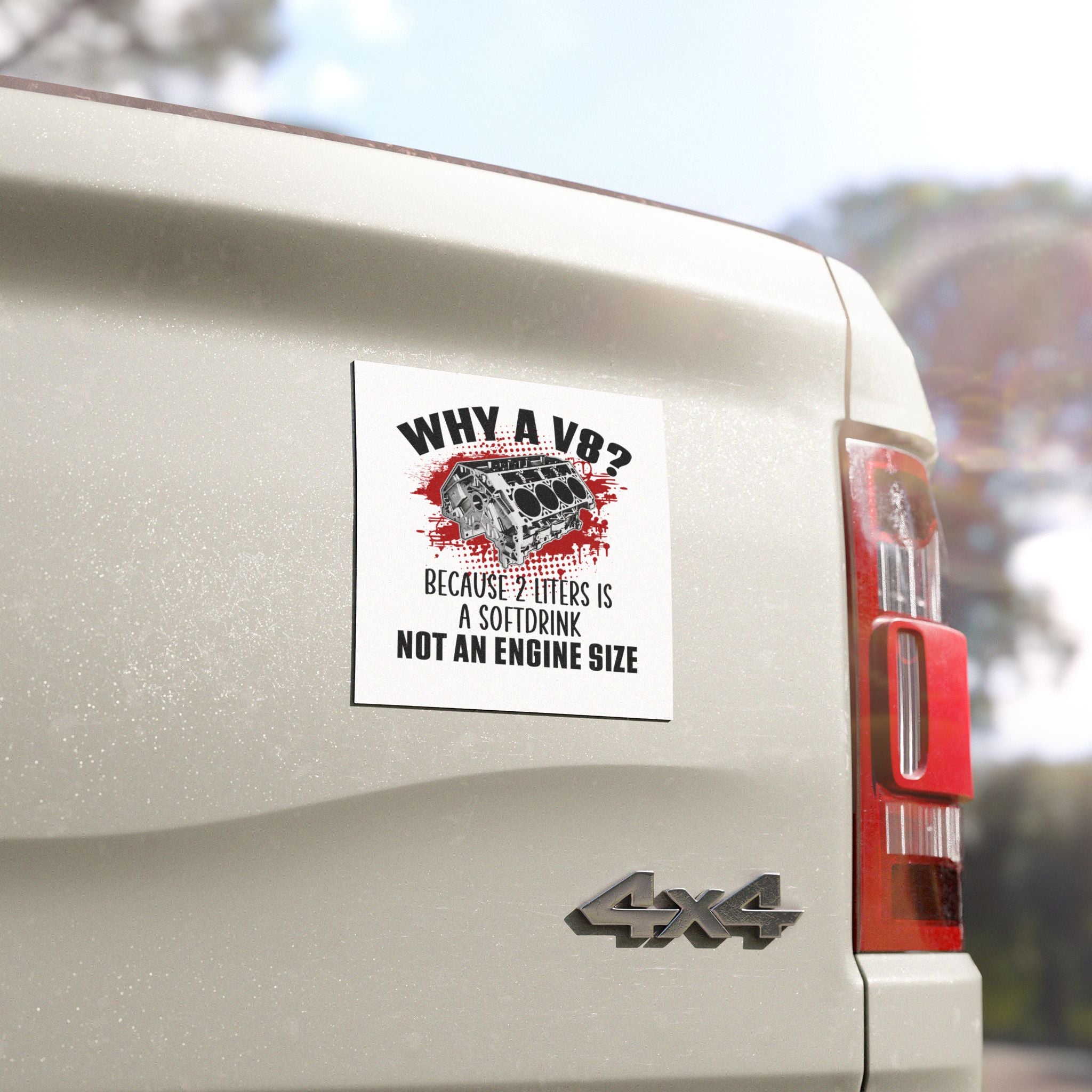 Why A V8? Car Magnet