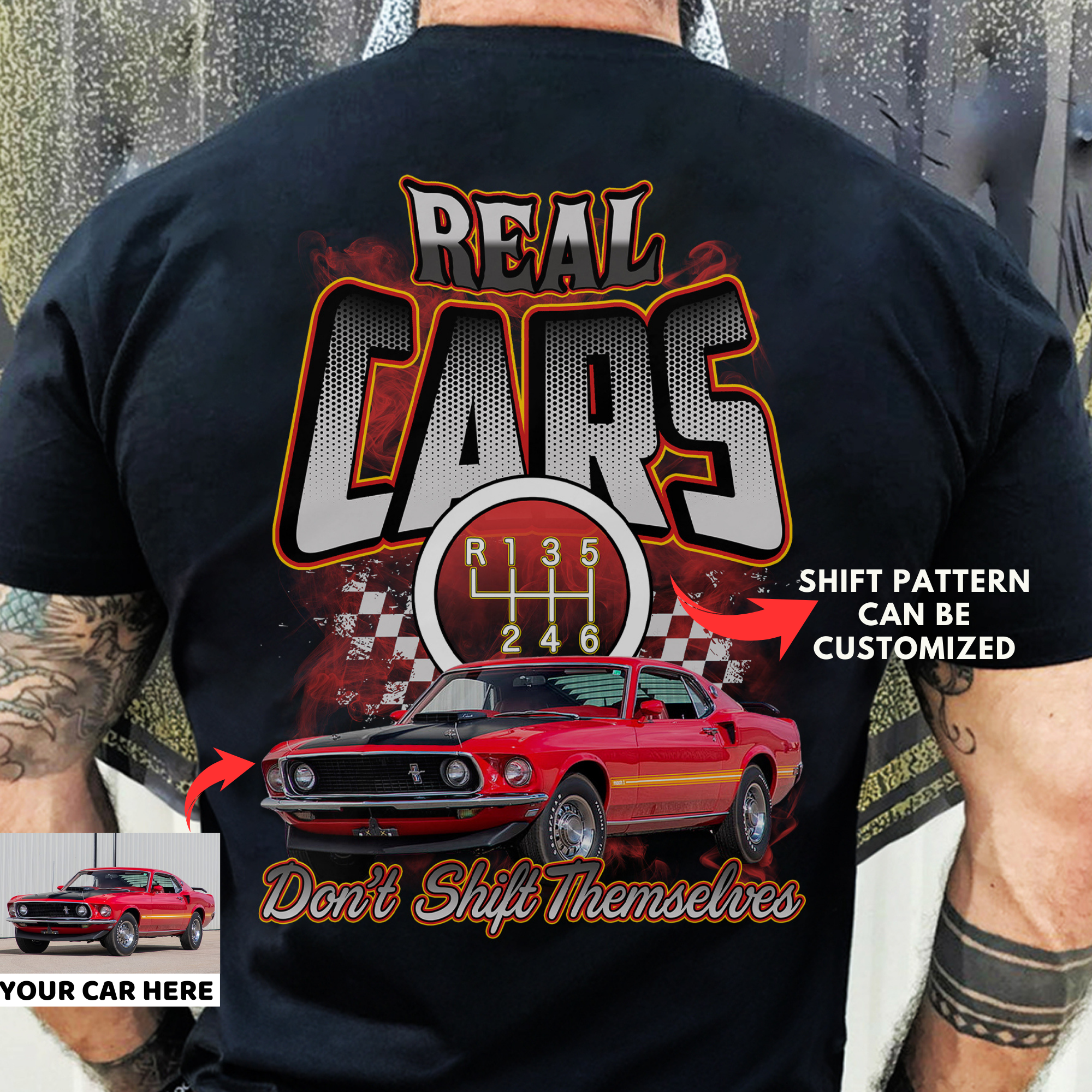 Real Cars Don't Shift Themselves - Customized Manual Transmission T-shirt