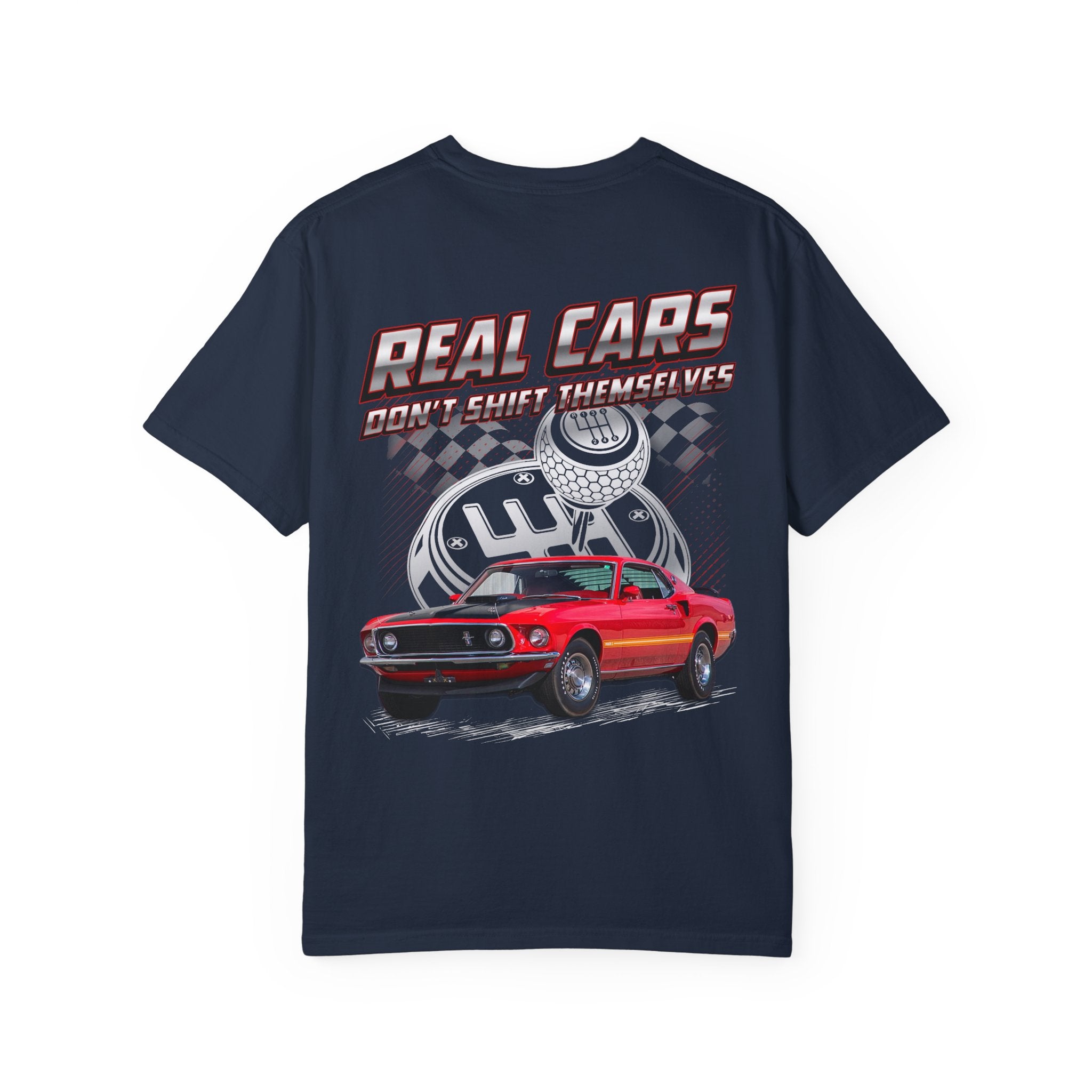 Real Cars Don't Shift Themselves - Premium Oversized Heavyweight Customized T-shirt