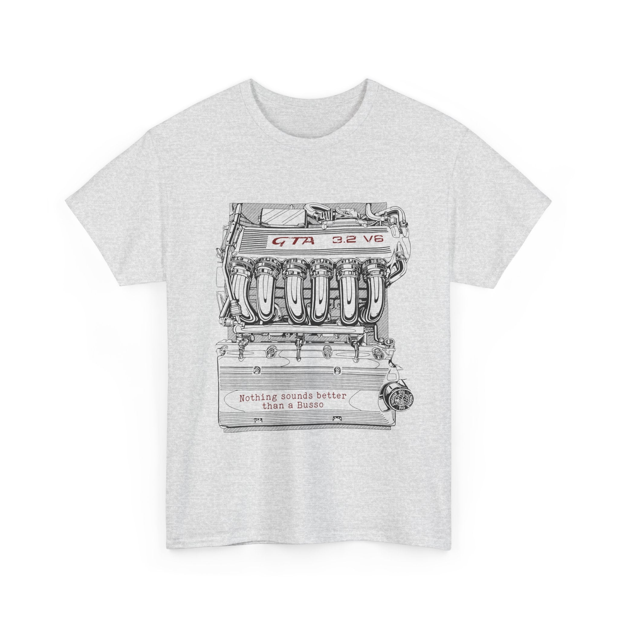 Nothing Sounds Better Than The Busso V6 Engine T-shirt