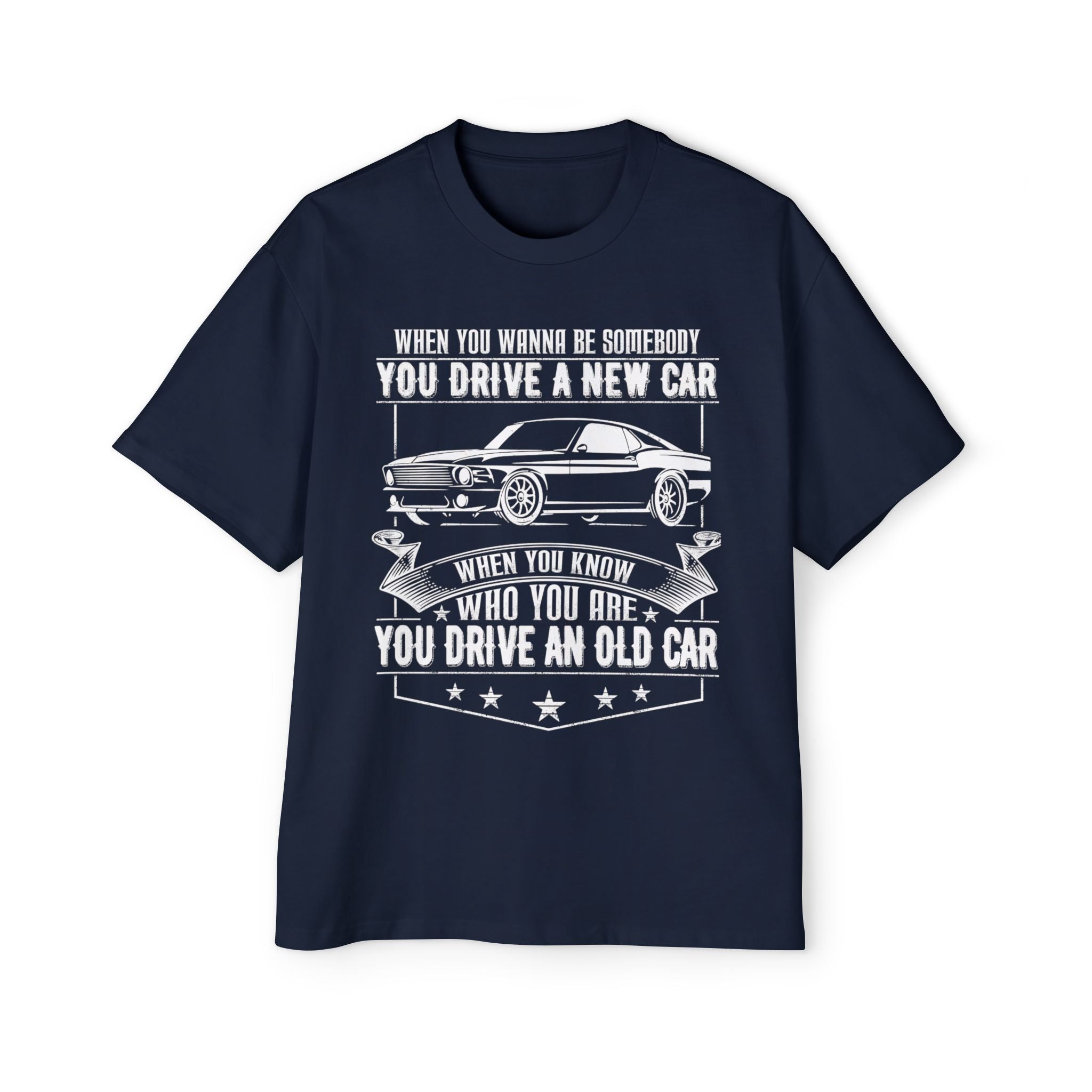 You Drive An Old Car - Cozy 100% Carded Cotton Oversized Premium Heavyweight Men's T-shirt