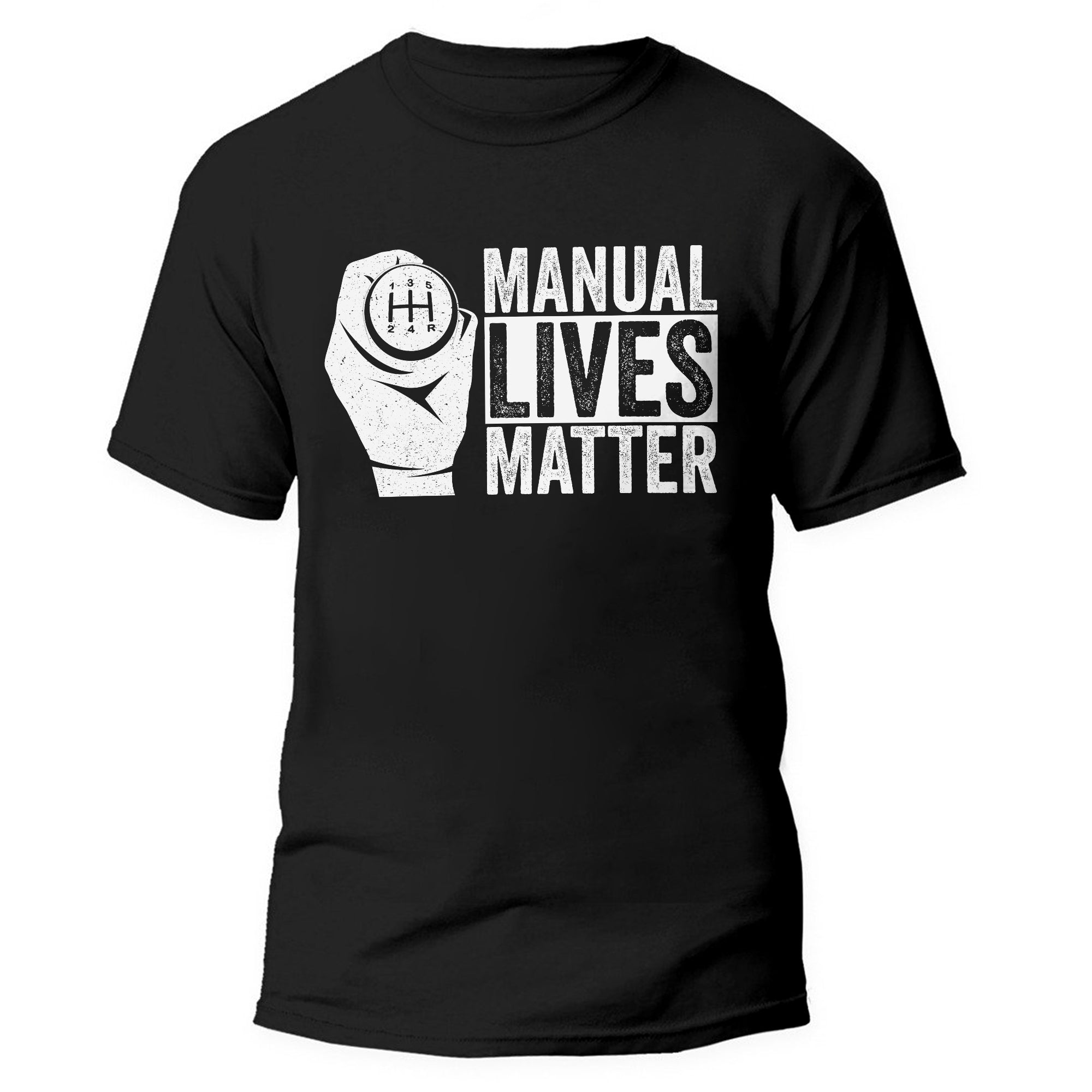 Manual Lives Matter - Stick Shift T-shirt