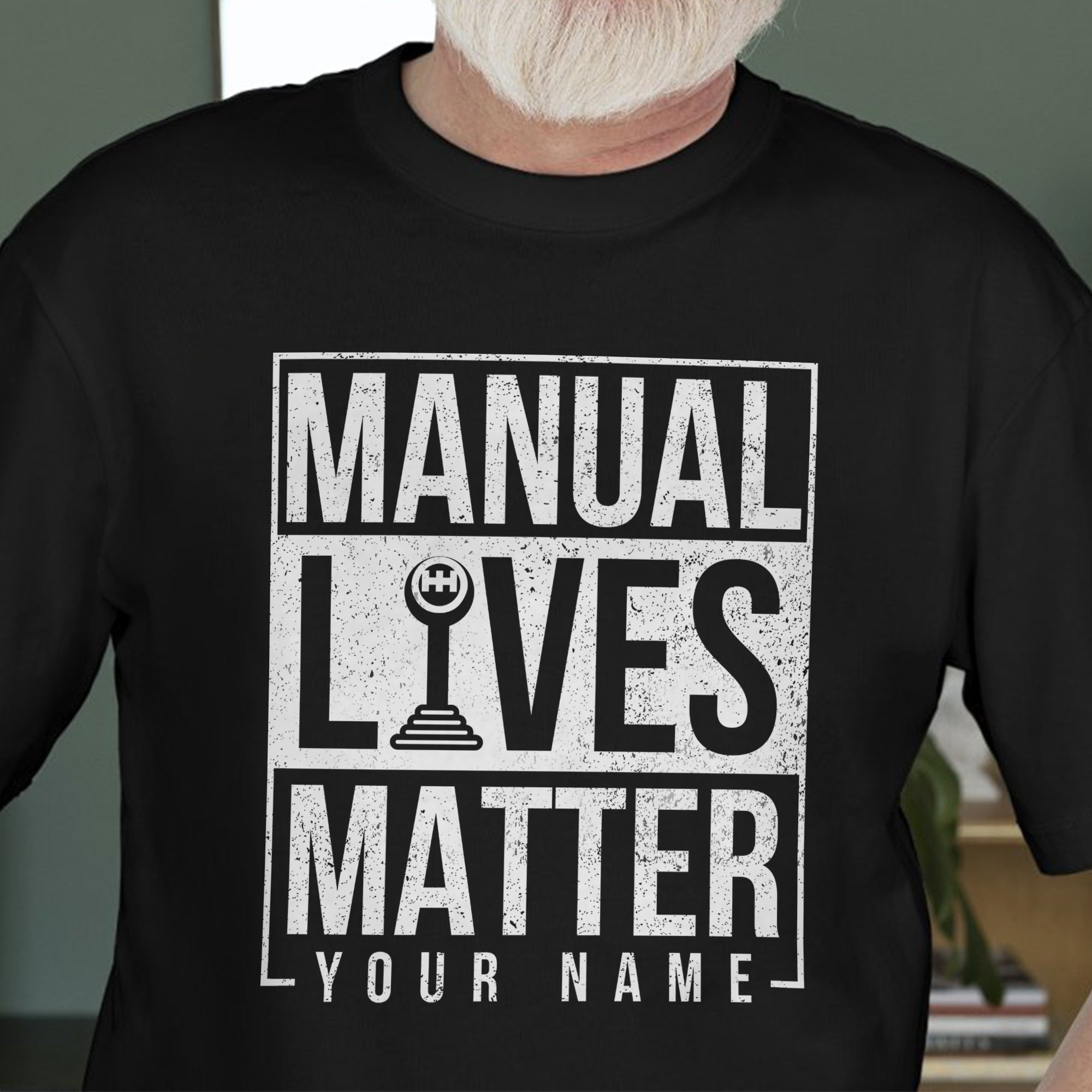 Manual Lives Matter - Manual Gear Shifting Personalized Name T-shirt