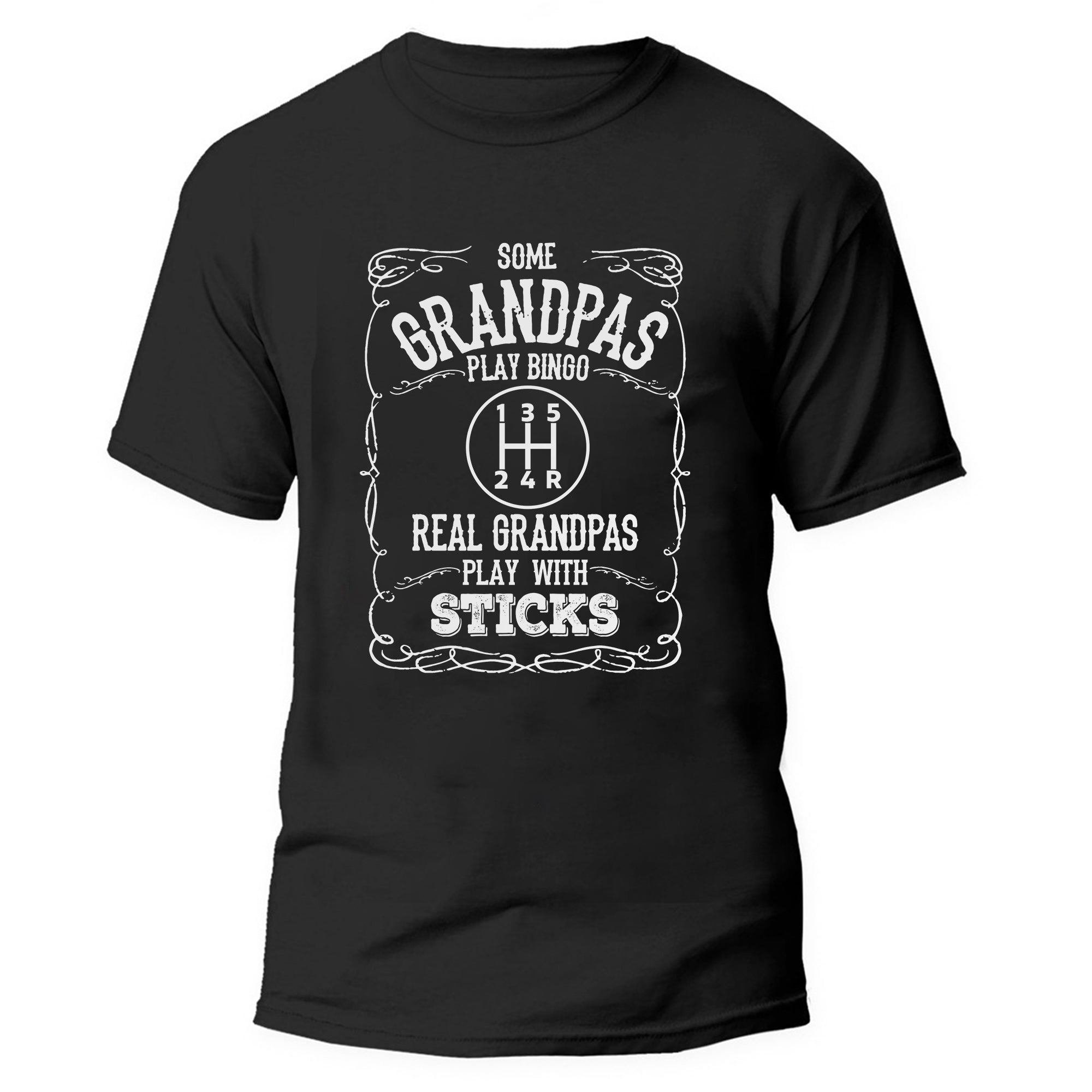 Real Grandpas Play With Sticks - Manual Gear Shifting T-shirt