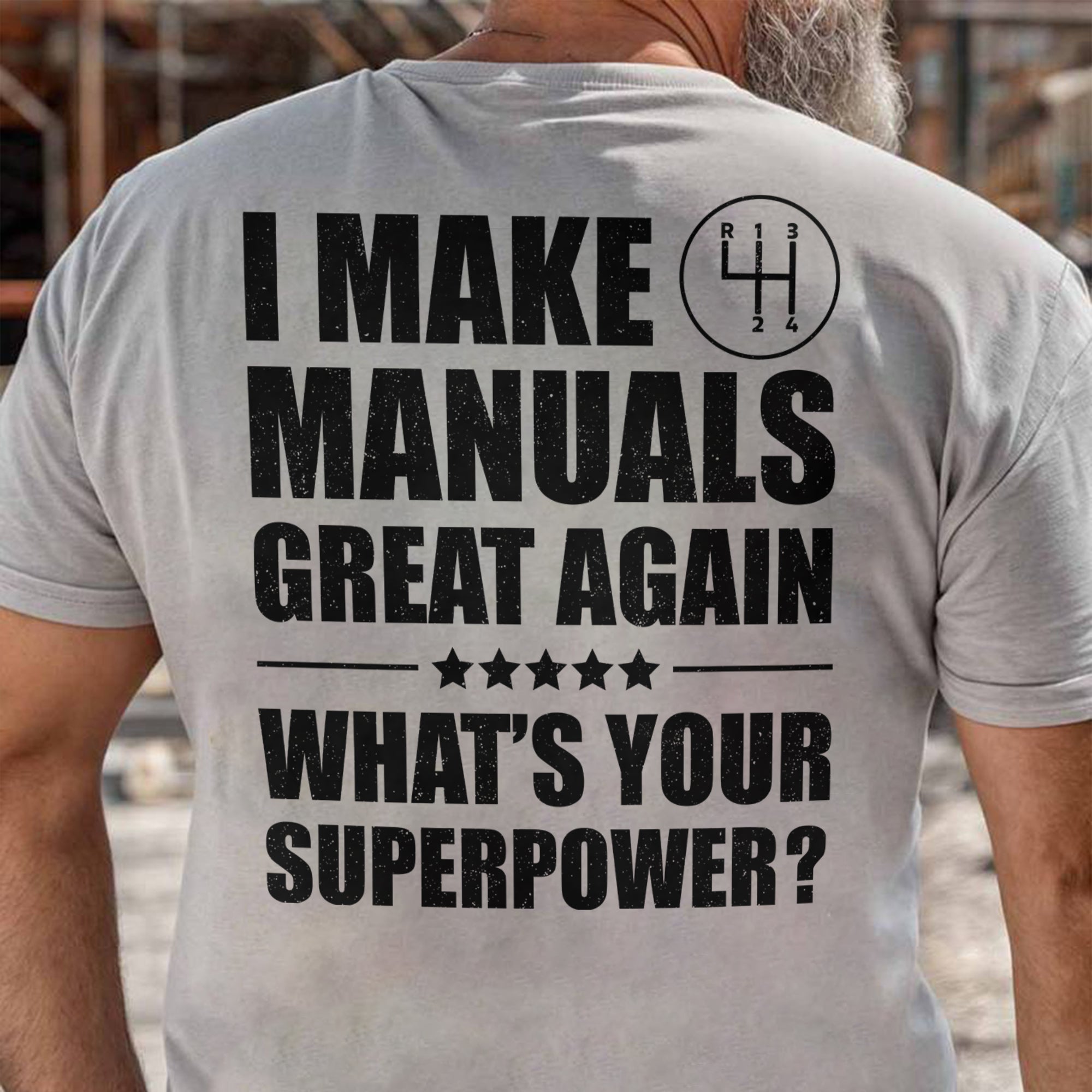 I Make Manuals Great Again - Transmission T-shirt