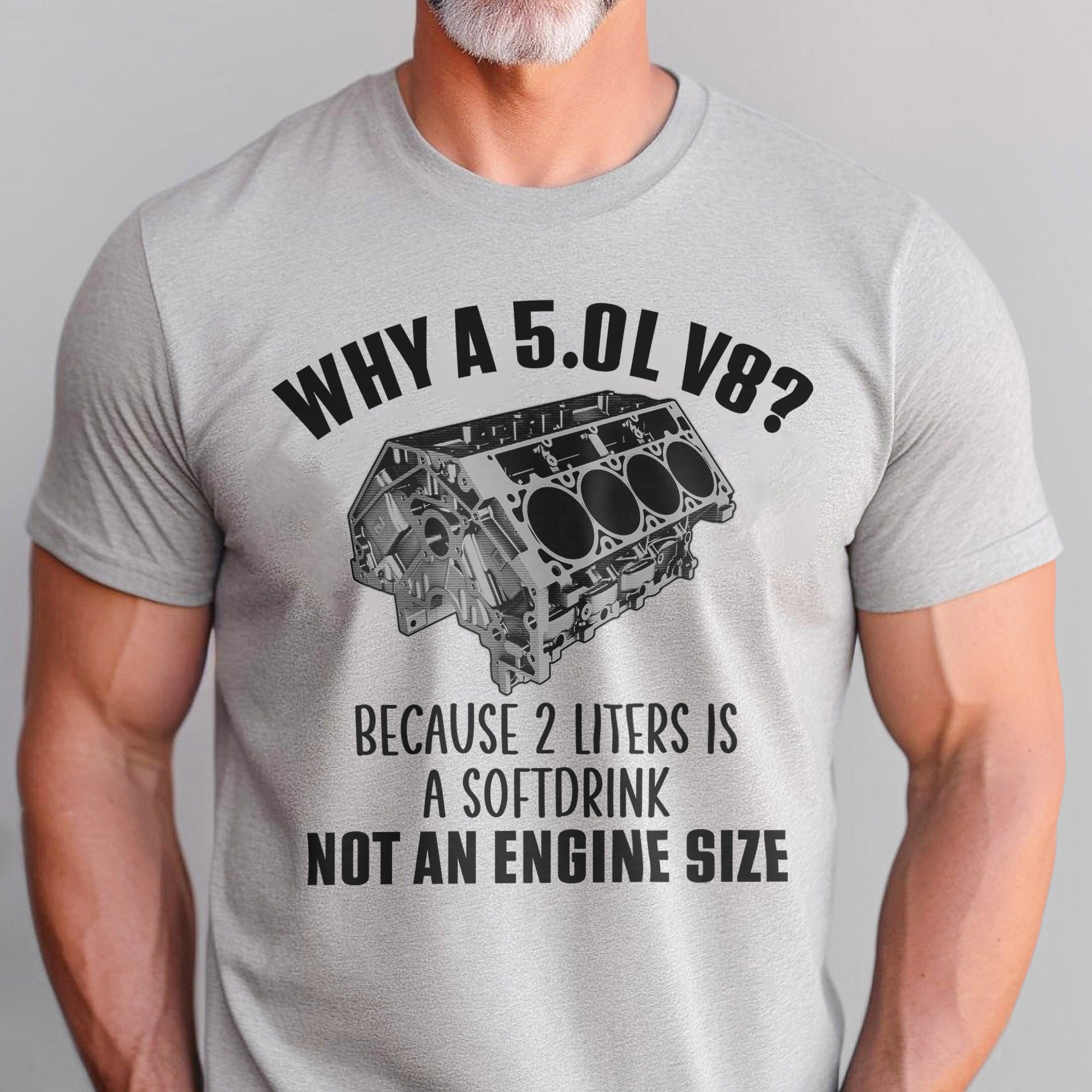 Why A V8 Customized Engine Displacement T-shirt