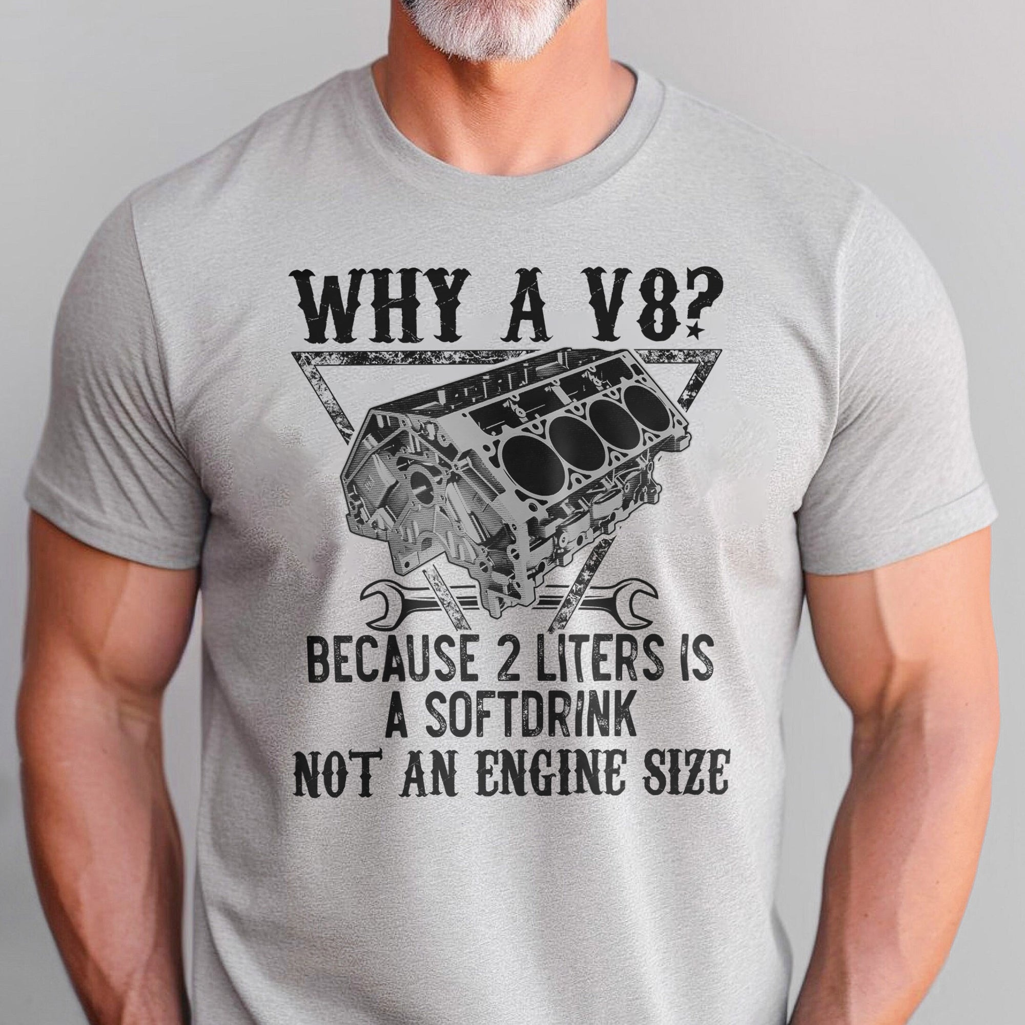 Why A V8 Funny Engine T-shirt