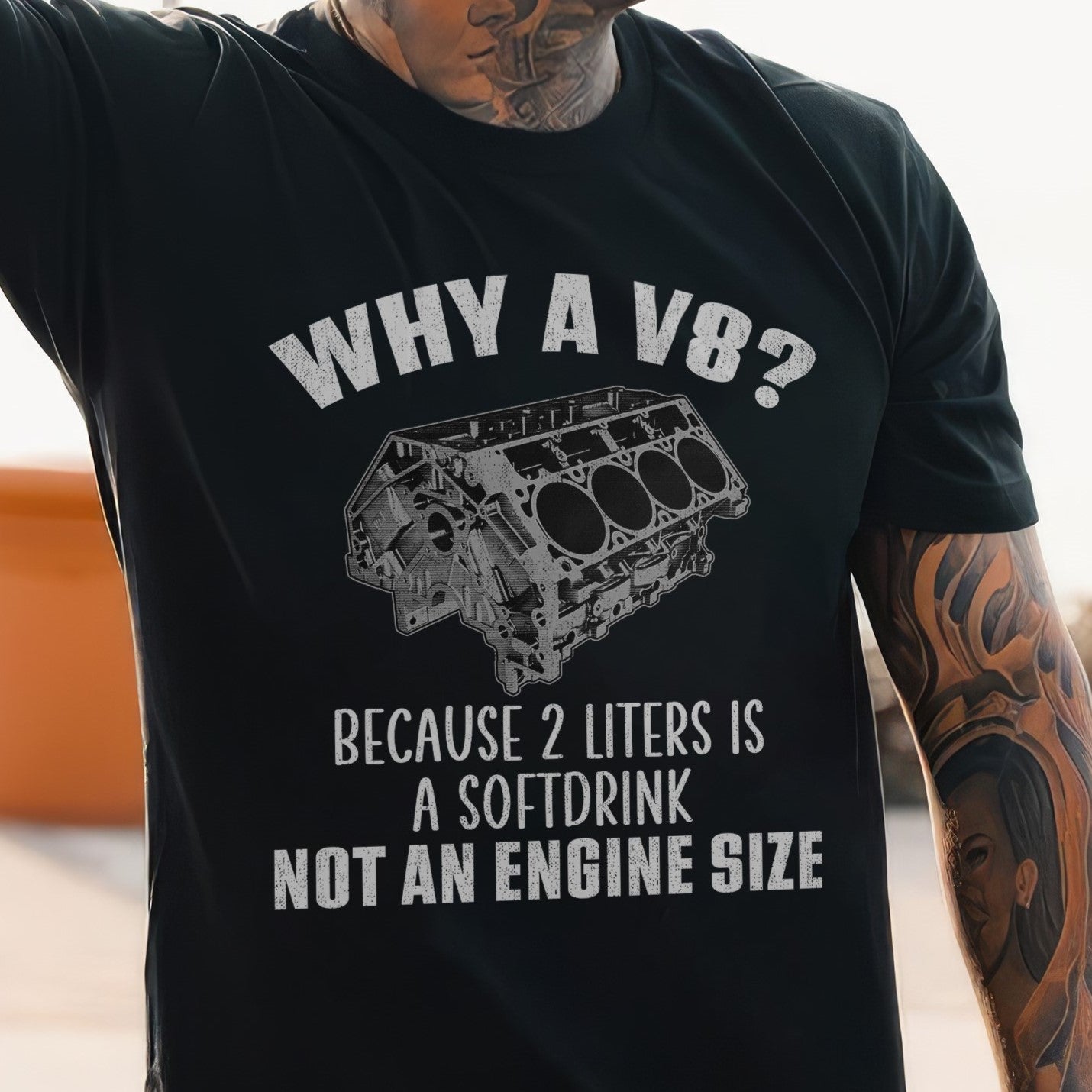 Why A V8 - Because 2 Liters Is A Softdrink T-shirt