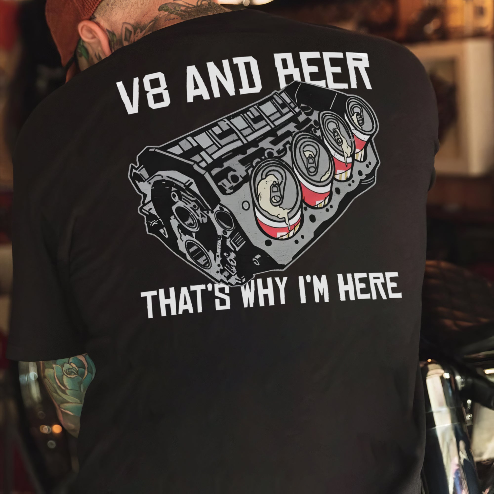 V8 and Beer That's Why I'm Here T-shirt