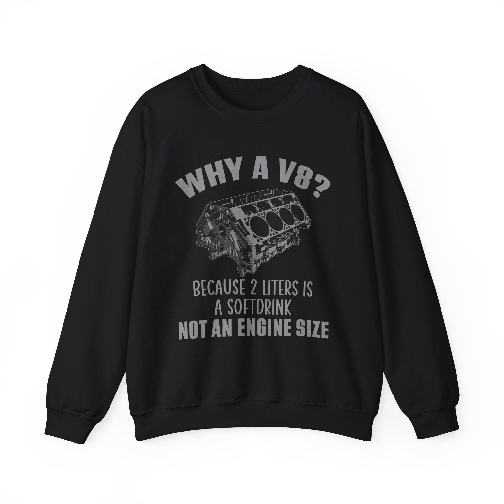 Why A V8 Crewneck Sweatshirt