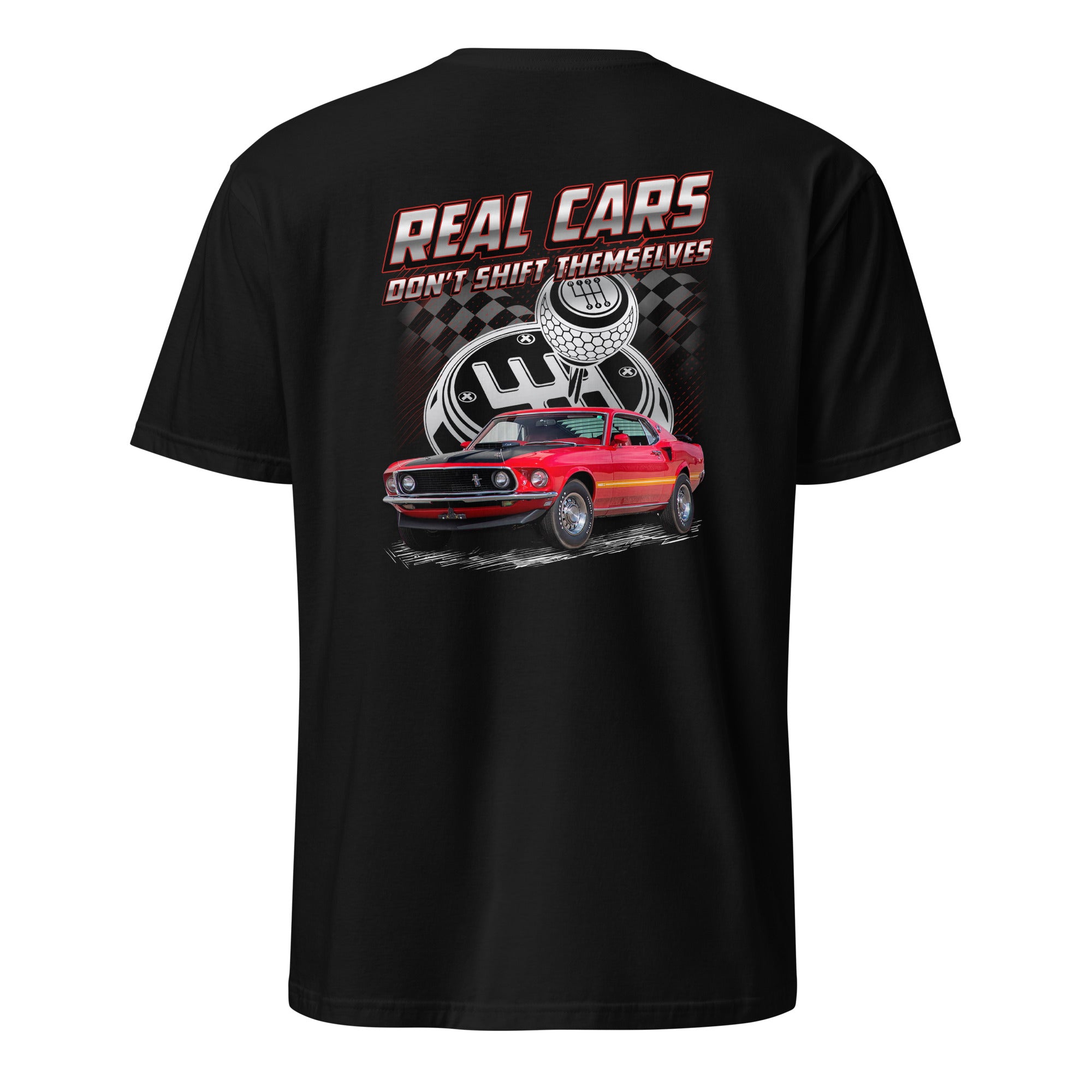 Real Cars Don't Shift Themselves - Standard Classic Fit 100% Cotton Customized T-shirt