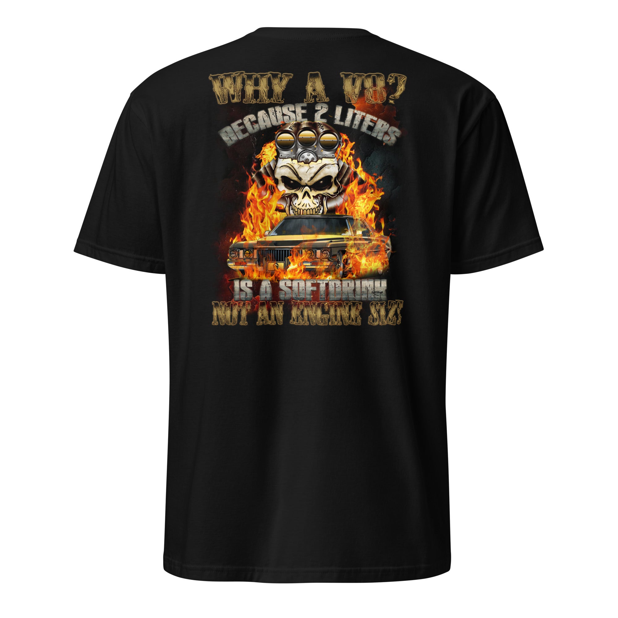 V8 - Because 2 Liters Is A Softdrink T-shirt With Personalized Car