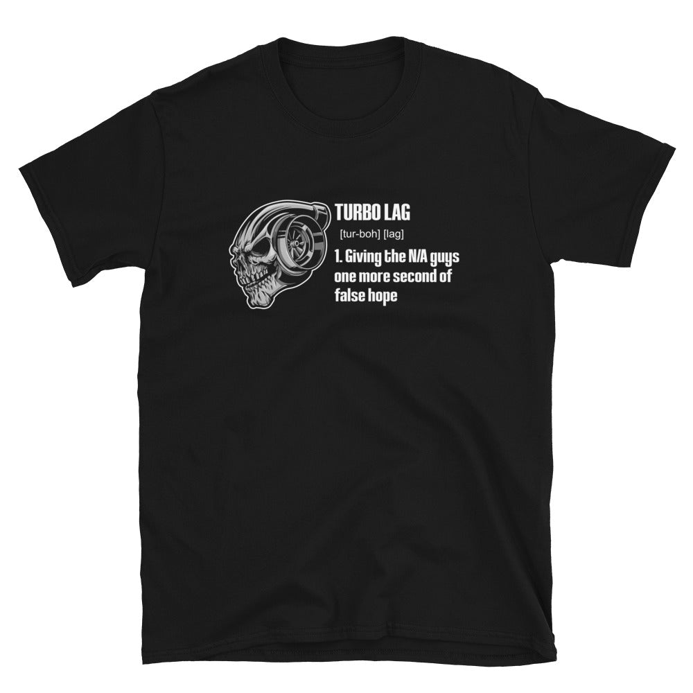 Turbo Lag Definition - T-Shirt