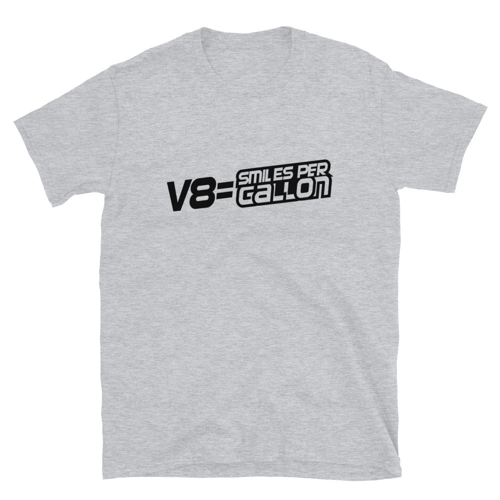 V8 = Smiles Per Gallon - T-shirt