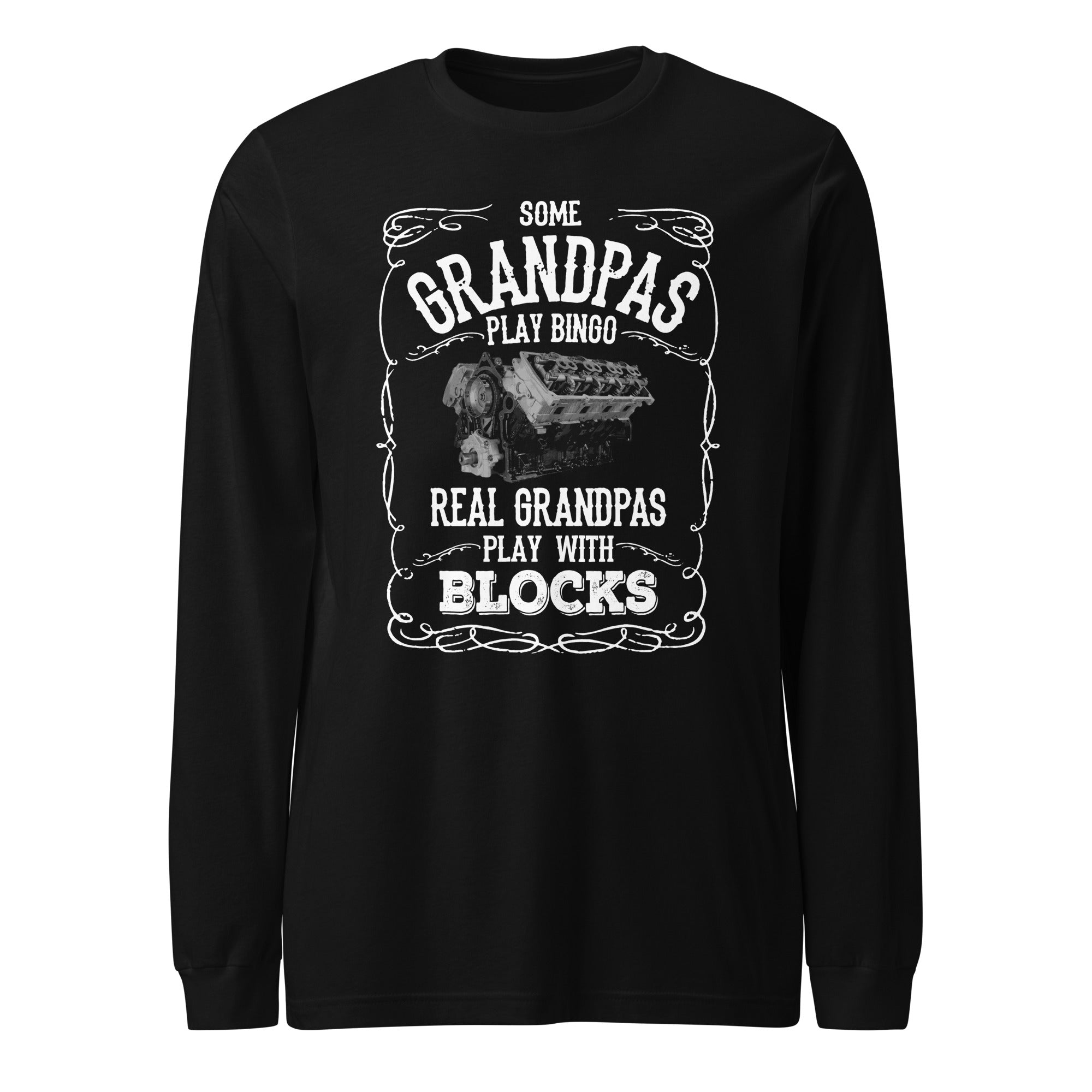 Real Grandpas Play With Blocks - Long Sleeve Tee