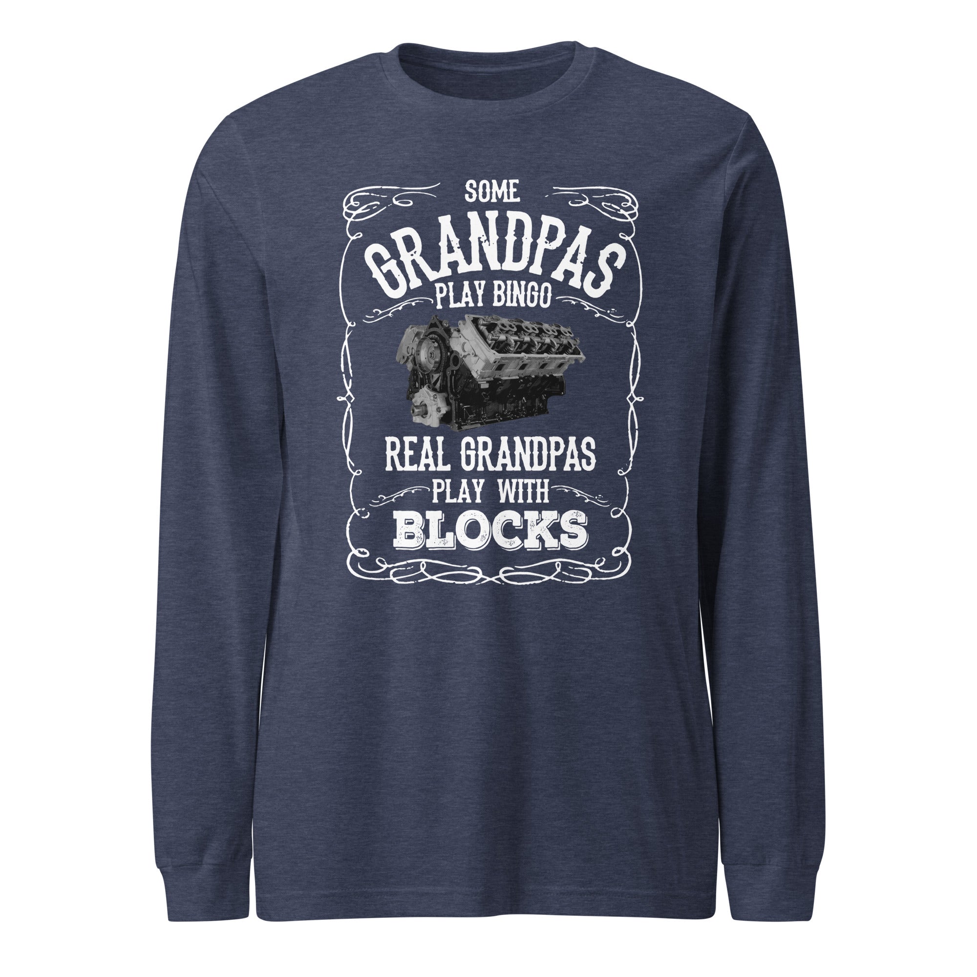 Real Grandpas Play With Blocks - Long Sleeve Tee