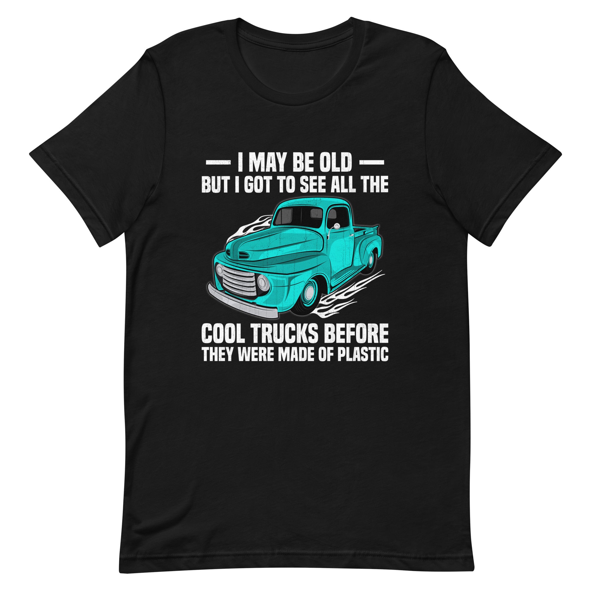 But I Got To See All The Cool Trucks - T-shirt