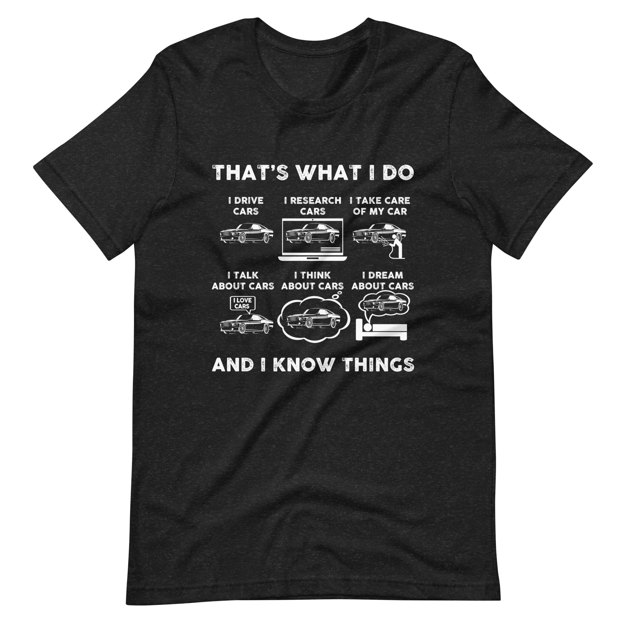 That's What I Do - Car Enthusiast T-shirt