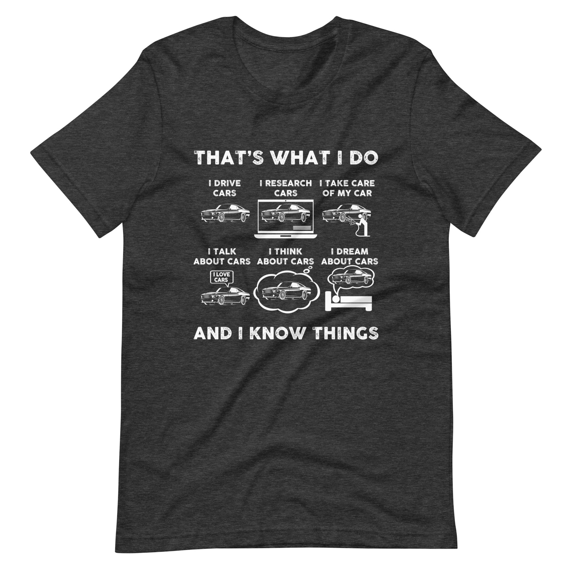 That's What I Do - Car Enthusiast T-shirt