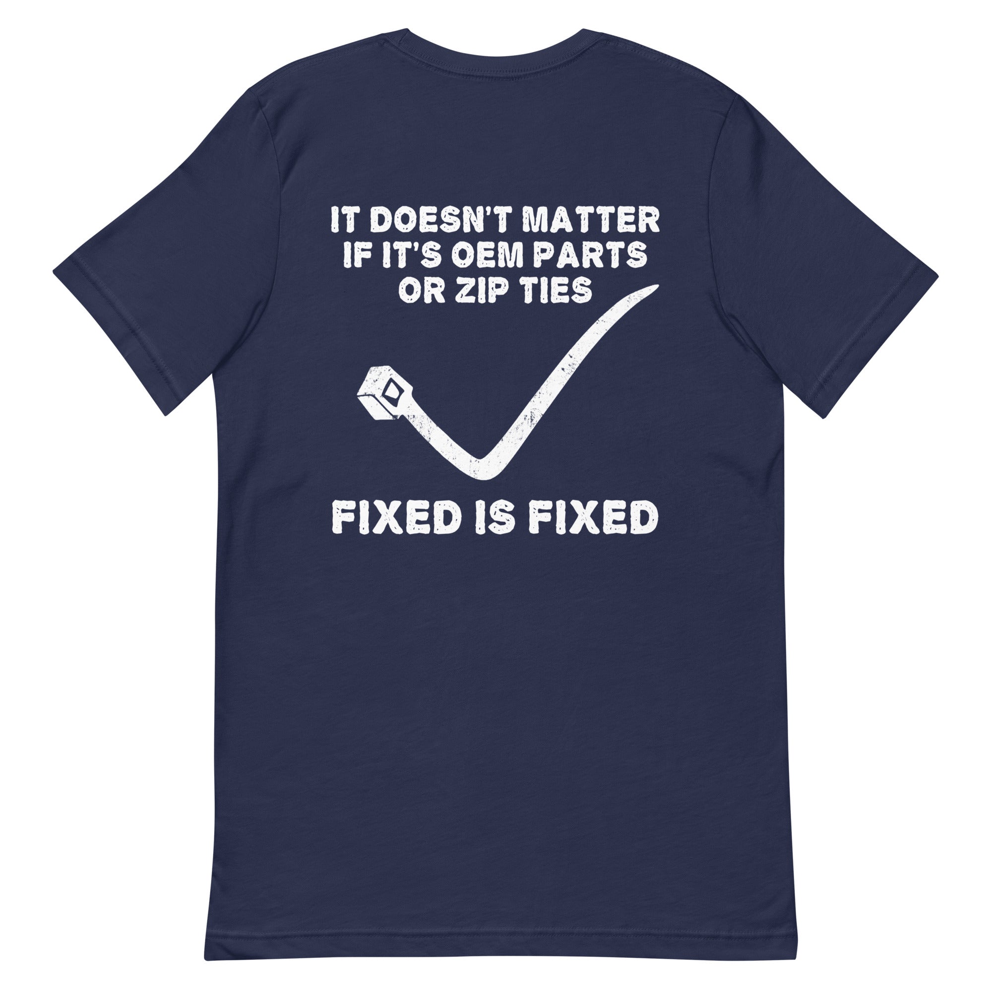 Fixed Is Fixed - T-shirt