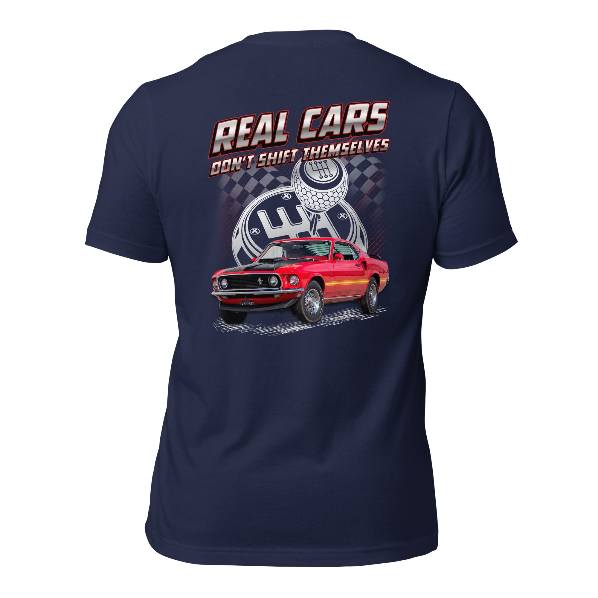 Real Cars Don't Shift Themselves - Superior Eco Super Soft Customized T-shirt