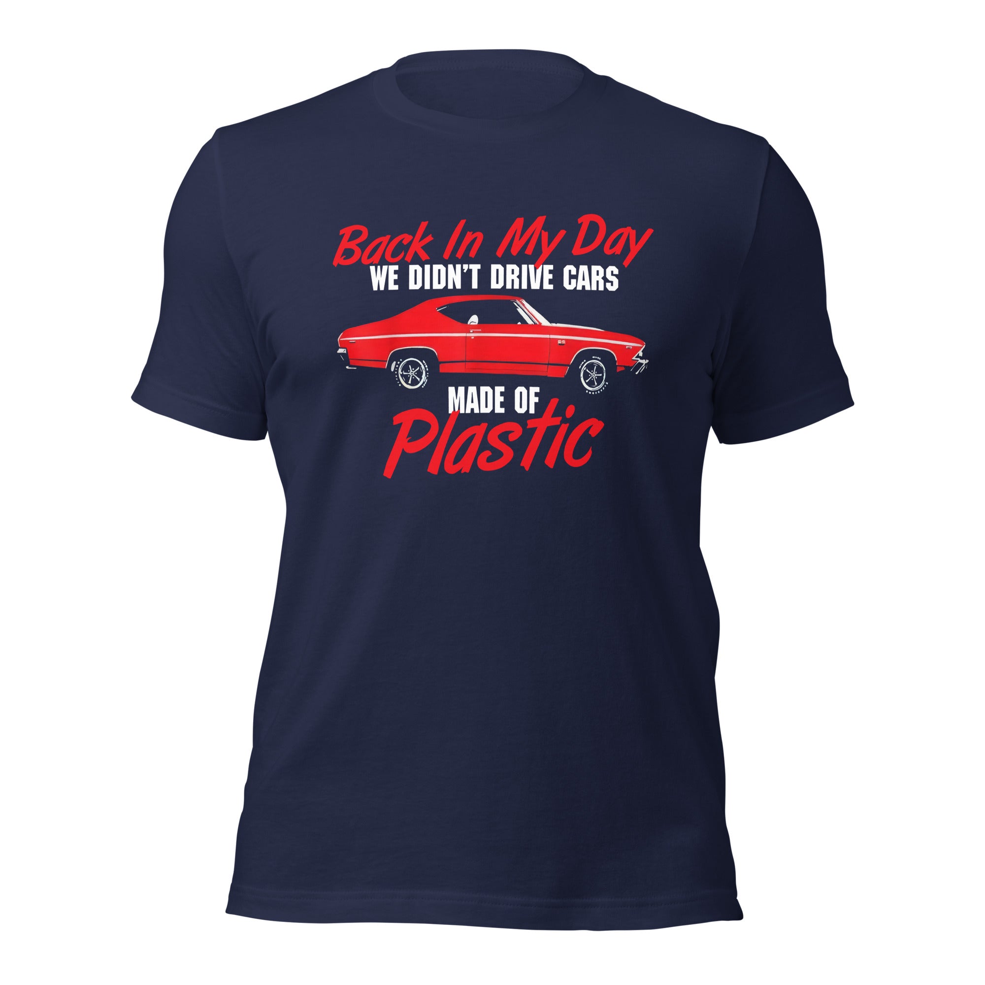 We Didn't Drive Car Made Of Plastic - Super Soft Comfy 100% Combed Ring-Spun Cotton Retail Fit Premium Lightweight Men's T-shirt